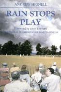 Rain Stops Play di Andrew Hignell edito da Taylor & Francis Ltd