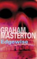 Edgewise di Graham Masterton edito da Severn House Publishers Ltd
