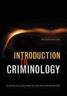INTRODUCTION TO CRIMINOLOGY   PB di David Kauzlarich, Hugh D. Barlow edito da Rowman and Littlefield