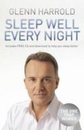Sleep Well Every Night di Glenn Harrold edito da Orion Publishing Co