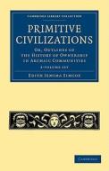 Primitive Civilizations 2 Volume Set di Edith Jemima Simcox edito da Cambridge University Press