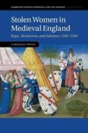 Stolen Women in Medieval England di Caroline (Professor Dunn edito da Cambridge University Press