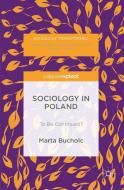 Sociology in Poland di Marta Bucholc edito da Palgrave Macmillan