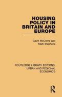 Housing Policy In Britain And Europe di Gavin McCrone edito da Taylor & Francis Ltd