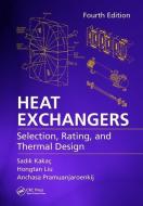 Heat Exchangers di Sadik Kakac, Hongtan Liu, Anchasa Pramuanjaroenkij edito da Taylor & Francis Ltd
