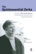 The Quintessential Zerka di Zerka T. Moreno edito da Routledge