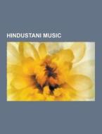 Hindustani Music di Source Wikipedia edito da University-press.org