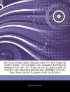 Ranger Units And Formations Of The Unite di Hephaestus Books edito da Hephaestus Books