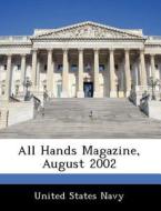 All Hands Magazine, August 2002 edito da Bibliogov
