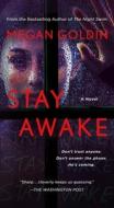 Stay Awake di Megan Goldin edito da ST MARTINS PR