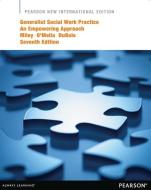 Generalist Social Work Practice di Karla Krogsrud Miley, Michael W. O'Melia, Brenda L. DuBois edito da Pearson Education Limited