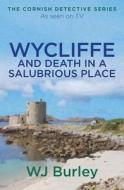 Wycliffe and Death in a Salubrious Place di W. J. Burley edito da Orion Publishing Co