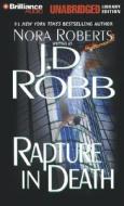 Rapture in Death di J. D. Robb edito da Brilliance Audio