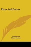 Plays And Poems di Ben Jonson edito da Nobel Press