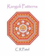 Rangoli Patterns di C. R. Patel edito da Createspace