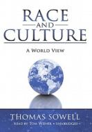 Race and Culture: A World View [With Earbuds] di Thomas Sowell edito da Findaway World