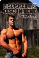 The Summer of My Discontent di Mark A. Roeder edito da Createspace