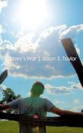 Robey's War di Jason S. Taylor edito da Createspace