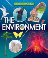 The Environment di Michael Allaby edito da Cavendish Square Publishing, LLC