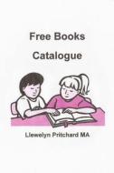 Free Books Catalogue: Personal Journals and Diaries di Llewelyn Pritchard edito da Createspace Independent Publishing Platform