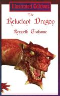 The Reluctant Dragon (Illustrated Edition) di Kenneth Grahame edito da Illustrated Books