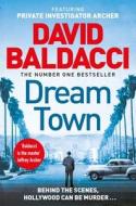 Dream Town di David Baldacci edito da Pan Macmillan