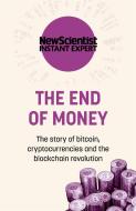 END OF MONEY di NEW SCIENTIST edito da HODDER & STOUGHTON
