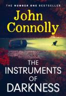 The Instruments Of Darkness di John Connolly edito da Hodder & Stoughton