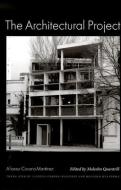 The Architectural Project di Alfonso Corona-Mart¿z edito da Texas A&M University Press