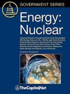 Energy: Nuclear: Advanced Reactor Concepts and Fuel Cycle Technologies, 2005 Energy Policy ACT (P.L. 109-58), Light Wate di John Grossenbacher, Carl E. Behrens edito da THECAPITOL.NET