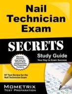 Nail Technician Exam Secrets Study Guide: NT Test Review for the Nail Technician Exam edito da MOMETRIX MEDIA LLC