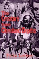 The Creature from Cleveland Depths di Fritz Leiber edito da Bottom of the Hill Publishing