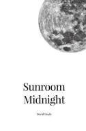 Sunroom Midnight di David Doyle edito da LIGHTNING SOURCE INC