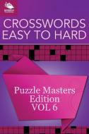 Crosswords Easy To Hard di Speedy Publishing Llc edito da Speedy Publishing LLC