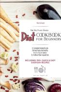 The Big Plant-Based Diet COOKBOOK for Beginners di Marta Foster edito da Marta Foster