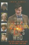 Doctors - Who's Who? di Craig Cabell edito da John Blake Publishing Ltd