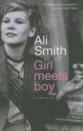 Girl Meets Boy: The Myth of Iphis di Ali Smith edito da CANONGATE US