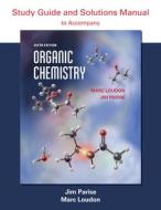 Organic Chemistry Study Guide and Solutions di Marc Loudon, Jim Parise edito da W. H. Freeman