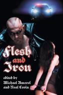 Flesh and Iron di Patrick Thomas, John L. French edito da DARK QUEST LLC