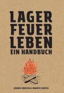 Lagerfeuerleben di Gerard Janssen edito da Helvetiq Verlag