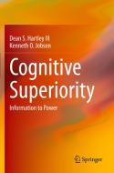 Cognitive Superiority di Kenneth O. Jobson, Dean S. Hartley III edito da Springer International Publishing
