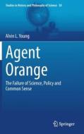 Agent Orange di Alvin L. Young edito da Springer International Publishing AG