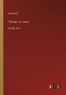 The Net; A Novel di Rex Beach edito da Outlook Verlag