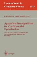 Approximation Algorithms for Combinatorial Optimization di K. Jansen, Klaus Jansen, Stefano Leonardi edito da Springer Berlin Heidelberg