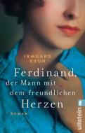 Ferdinand, der Mann mit dem freundlichen Herzen di Irmgard Keun edito da Ullstein Taschenbuchvlg.