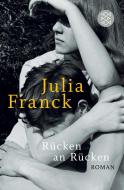 Rücken an Rücken di Julia Franck edito da FISCHER Taschenbuch
