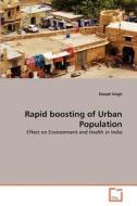 Rapid boosting of Urban Population di Deepti Singh edito da VDM Verlag