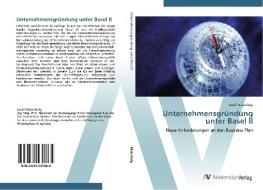 Unternehmensgründung unter Basel II di Josef Matschnig edito da AV Akademikerverlag
