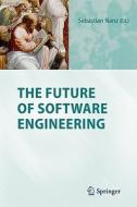 The Future of Software Engineering edito da Springer-Verlag GmbH