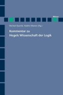 Kommentar zu Hegels Wissenschaft der Logik edito da Felix Meiner Verlag